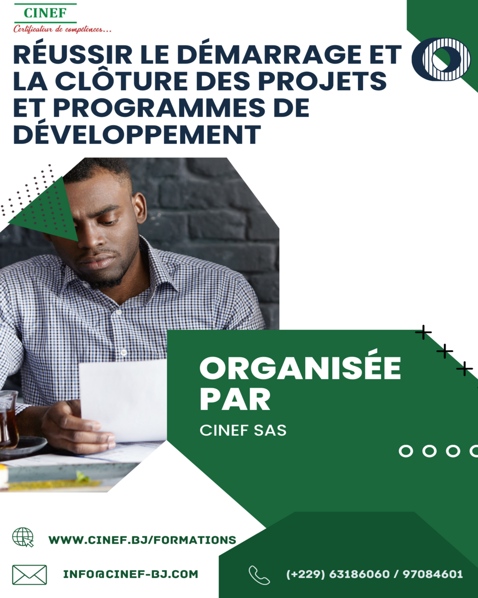 REUSSIR LE DEMARRAGE ET LA CLOTURE DES PROJETS ET PROGRAMMES DE DEVELOPPEMENT